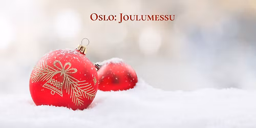 Oslo: Joulumessu