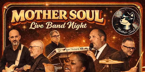 Live Music - Mother Soul