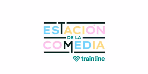 La Estaci\u00f3n de la Comedia de Trainline
