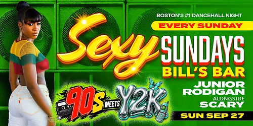 SEXY SUNDAYS Sept 27 : The 90S Meet Y2K Bash @ BILL'S BAR BOSTON *9pm-1am*
