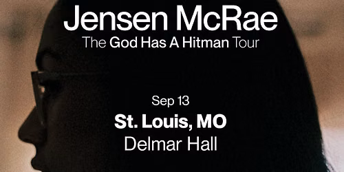 God Has A Hitman Tour - Jensen McRae at Delmar Hall