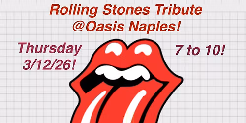 Rolling Stones Tribute Night @The Oasis Naples!