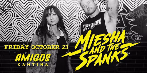 Miesha and the Spanks w\/ Guests