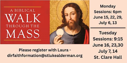 Bible Walk Through The Mass