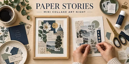 Paper Stories: Mini Collage Art Night