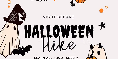 The Night Before Halloween Hike