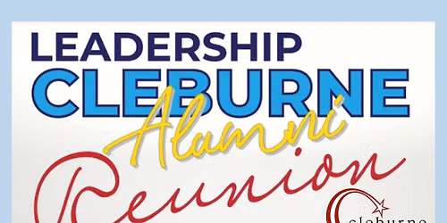 Leadership Cleburne Alumni Reunion 
