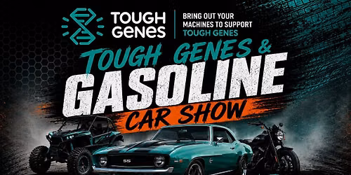Tough Genes & Gasoline Car Show