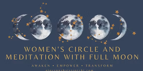 Women's circle and meditation with full moon