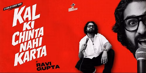 Kal ki Chinta Nahi Karta ft. Ravi Gupta