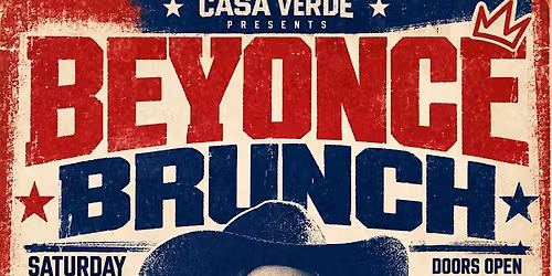BEYONC\u00c9 BRUNCH @ CASA VERDE