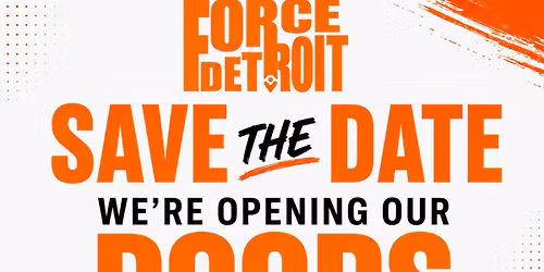 FORCE Detroit Program Office Launch