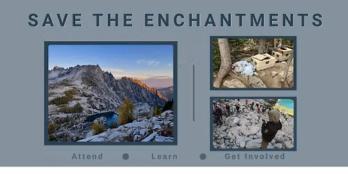 Save the Enchantments: Update & Action Plan