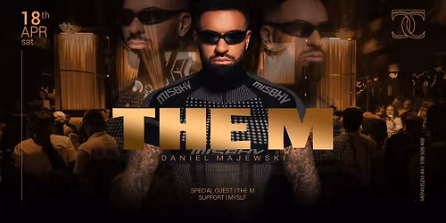  \u2605 THE M - Daniel Majewski  \u2605 Teatr club  \u2605 \u0141\u00f3d\u017a 18.04  \u2605