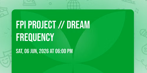 FPI Project \/\/ Dream Frequency 