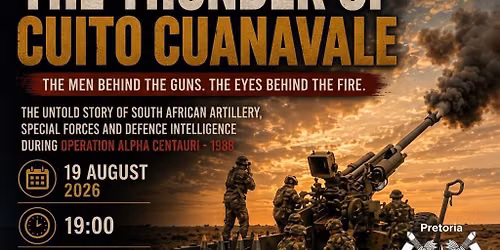Fort Swartkop story evening: The thunder of Cuito Cuanavale || AfriForum Teater