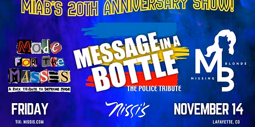 Message in a Bottle "20th Anniversary" with Missing Blonde | Mode for the Masses