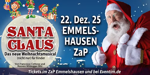Santa Claus - das neue Weihnachtsmusical (nicht nur) f\u00fcr Kinder