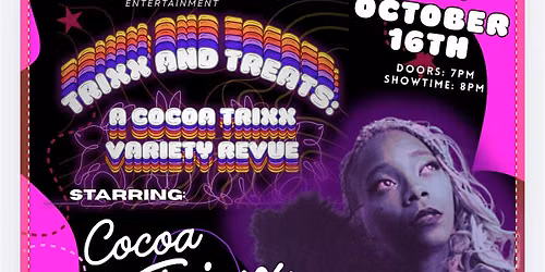 Trixx and Treats: A Cocoa Trixx Variety Revue