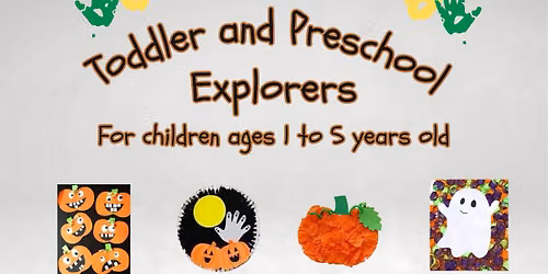 Toddler & Preschool Explorers: Halloween Arts & Crafts