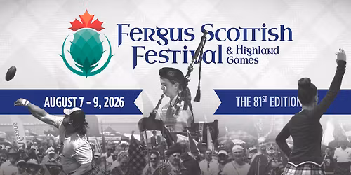 2026 Fergus Scottish Festival & Highland Games