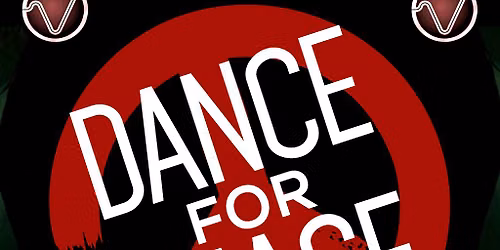 DANCE FOR PEACE - Day Rave