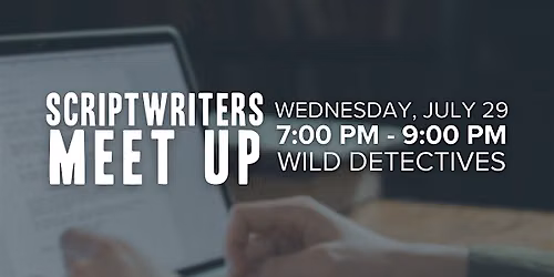 Scriptwriters Meet Up