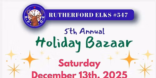 Rutherford Elks 5th Annual Holiday Bazaar