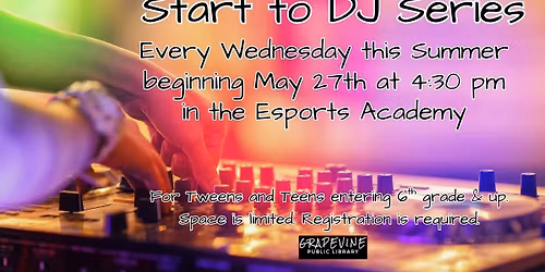 Tweens and Teens: Start to DJ Series