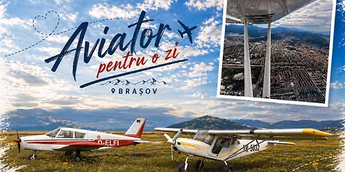 Aviator pentru o zi, deasupra Bra\u0219ovului