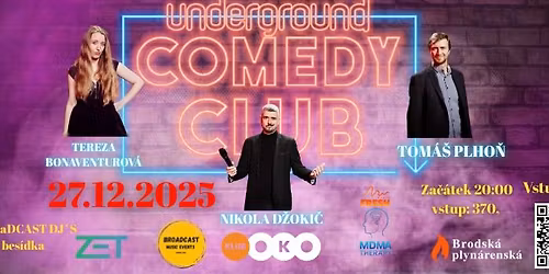 Underground Comedy & BROaDcast Music Events - V\u00e1no\u010dn\u00ed bes\u00eddka v klubu Oko!