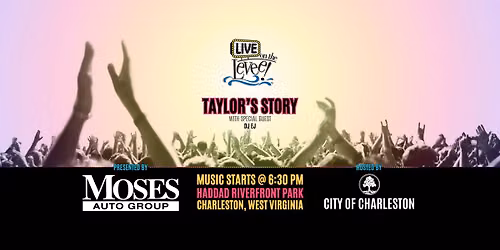 Taylor\u2019s Story with special guest DJ EJ