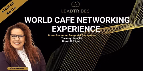World Caf\u00e9 Networking Experience