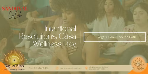 Intentional Resolutions: Casa Wellness Day