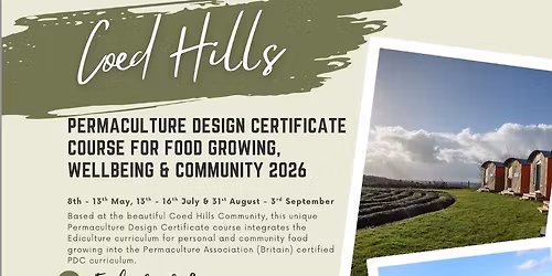 The Fabulous 2026 Coed Hills Permaculture Design Course 