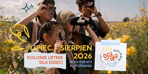 Kolonie letnie - Osada Dzieci 2026