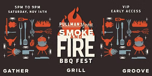 2026 Pullman Market Smoke and Fire Celebration