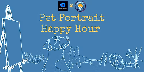 Pet Portrait Happy Hour