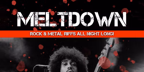MELTDOWN: Rock & Metal At The Union Bar!