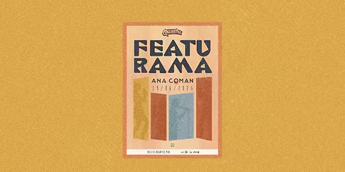 Ana Coman - Featurama | QUANTIC 19.06.2026