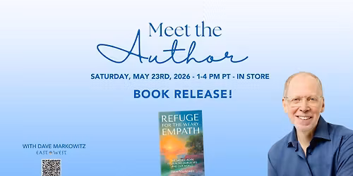 Meet Dave Markowitz - Portland-Based Author - Refuge for the Weary Empath