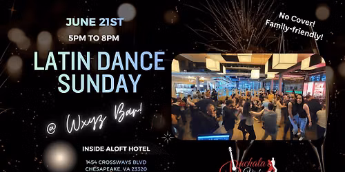 Latin Sunday at WXYZ Bar!