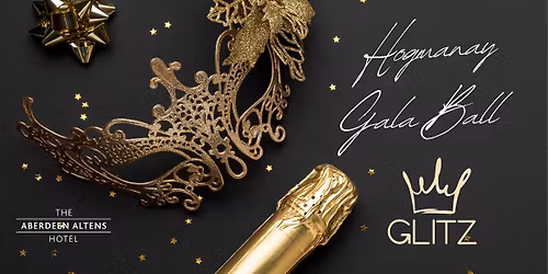 HOGMANAY GALA BALL WITH GLITZ