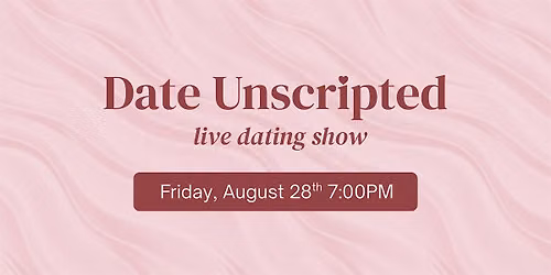 Date Unscripted: Summer Lovin'