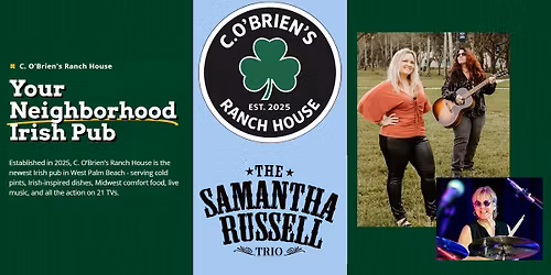 Samantha Russell TRIO at C.O\u2019BRIEN\u2019S RANCH HOUSE