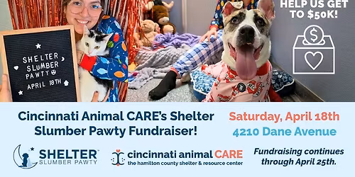 Cincy CARE's Shelter Slumber Pawty 2026! \ud83d\udc31\ud83d\udc36\ud83d\ude34
