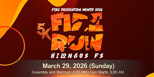 Hilongos Fire Run 2026: A FUN RUN FOR A CAUSE