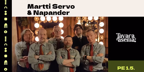 Martti Servo & Napander -vappumatinea 1.5. | Tavara-asema