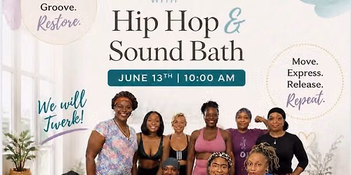 Yoga with Hip Hop & Sound Bath