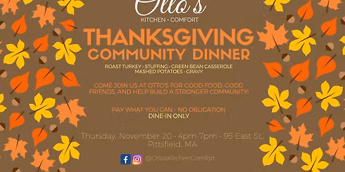 Otto's Community Dinner: Thanksgiving Edition